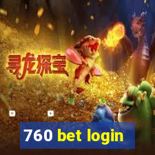 760 bet login